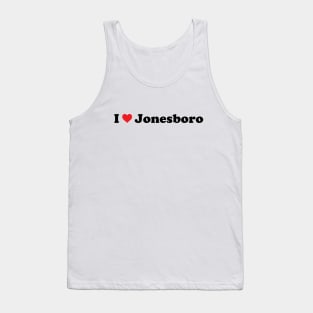 I Love Jonesboro Tank Top